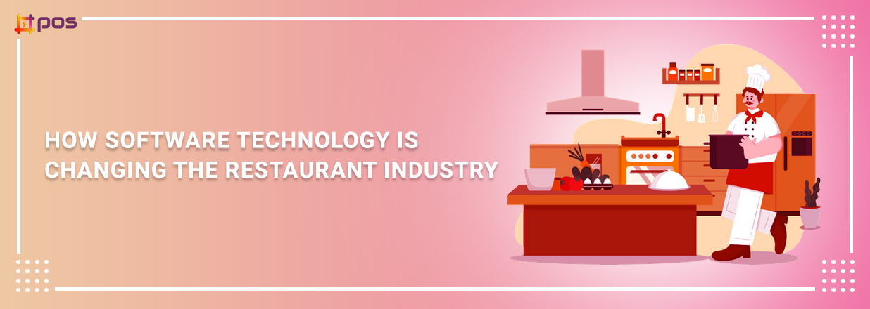 How Software Technology is Changing the Restaurant Industry
